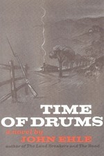 John Ehle Time of Drums (Paperback)