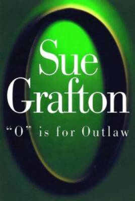 O Is for Outlaw - Hardcover By Sue Grafton - GOOD