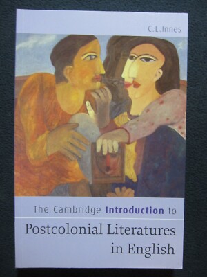 The Cambridge Introduction to Postcolonial Literatures in English (Cambridge I..