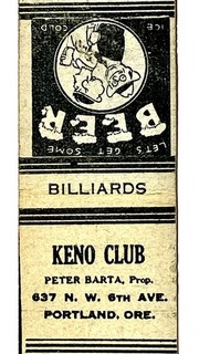 PORTLAND OR 1930'S KENO CLUB PETER BARTA N.W. 6th AVE BILLIADS & BEER