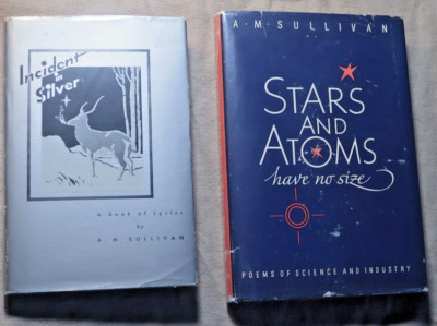 STARS AND ATOMS HAVE NO SIZE  & INCIDENT IN SILVER by A.M. SULLIVAN (SIGNED )