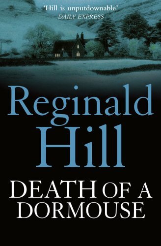 Death of a Dormouse By Reginald Hill