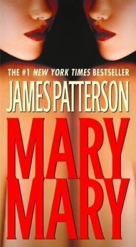 Mary, Mary (Alex Cross Novels) - Mass Market Paperback - GOOD