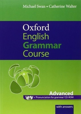 Oxford English Grammar Course: Advanced: with An by Walter, Catherine 019431250X