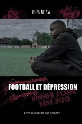 COMPAIN - Football et Dpression Dossier class sans suite - New paper - X555z