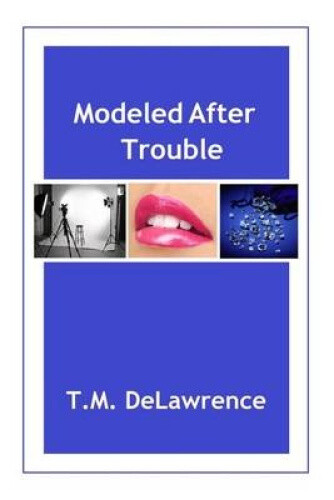 Thumbnail - Modeled After Trouble (derek Chase Action-adventure Mystery)