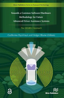 Towards a Common Software/Hardware Methodology for Future Advanced Driver Assist