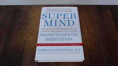 			Super Mind: How to Boost Performance and Live a Richer and Happie		