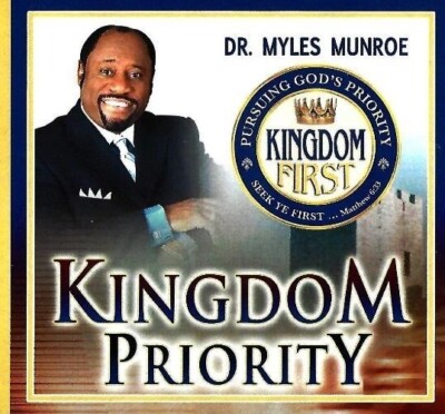 Kingdom First Kingdom Priority Vol 1 - 7 ( 28 cds ) Myles Munroe Classic Series