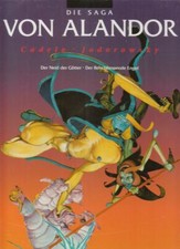 Die Saga von Alandor von Hardcover Comic Jodorowsky / Cadelo in Topzustand !