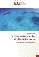 Le Droit Naturel Et Les Droits De L'homme: Une Critique De La Modernité (Om