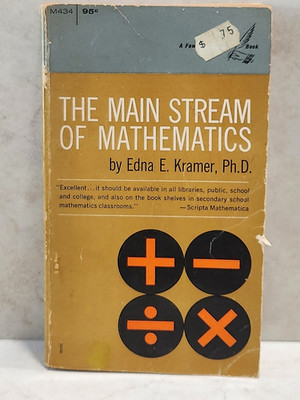 THE MAIN STREAM OF MATHMATICS BY EDNA E. KRAMER