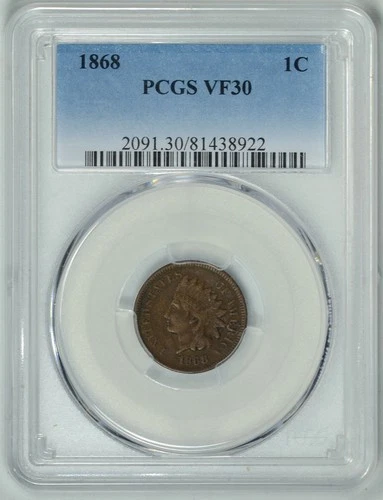 1868 1c  PCGS  VF30  *  INDIAN CENT  * Better Date  *  #81438922