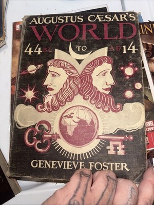 Augustus Caesar's world, 44BC To 14 AD 1947 HB DC