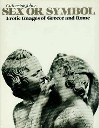 “S.ex or Symbol” Erotic Art Images Ancient Rome & Greece Beasts Phallus Evil Eye