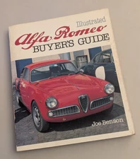 Illustarated Alfa Romeo Buyer's Guide, Joe Benson. Motorbooks International 1983