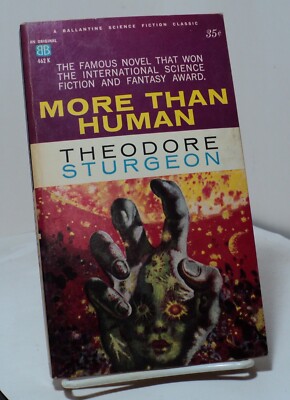 More Than Human by Theodore Sturgeon - Ballantine 462K - 1960