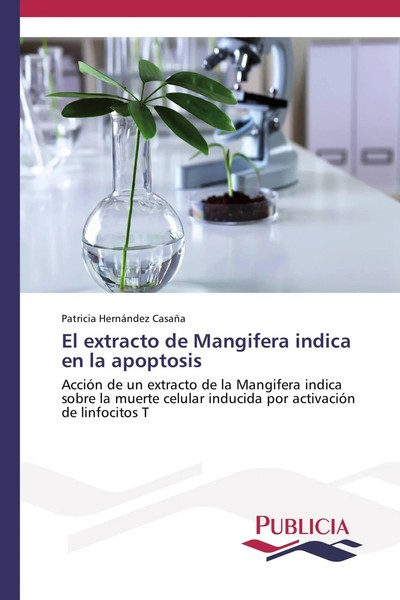 Patricia HernáNdez CasañA | El Extracto De Mangifera Indica En La Apoptosis-image