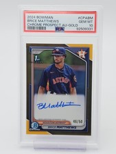 BRICE MATTHEWS 2024 BOWMAN CHROME GOLD 1ST ROOKIE AUTO /50 #CPABM PSA 10 Q6808