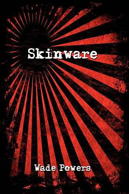 Skinware By Wade Powers - New Copy - 9781434373182