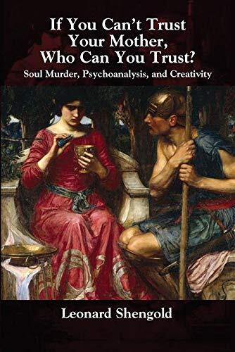 If You Can't Trust Your Mother, Whom Can You Tr, Shengold Hardcover..