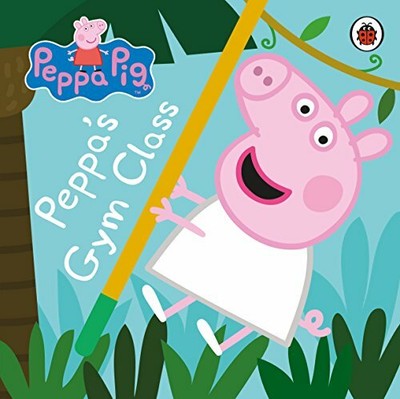 Peppa Pig: Peppa's Gym Class by Peppa Pig 0241244994 FREE Shipping