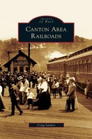 Craig Sanders | Canton Area Railroads | Buch | Englisch (2009) | Gebunden