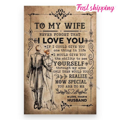 Husband To Wife If I Could Give You One Thing In Life I Would Give You The Ab...