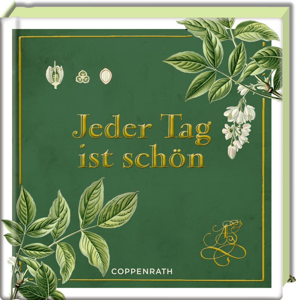 Thumbnail - Jeder Tag Ist Schön | Buch | Deutsch (2021) | 160 S. | Coppenrath F