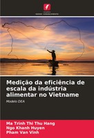 MediçãO Da EficiêNcia De Escala Da IndúStria Alimentar No Vietname Modelo Dea