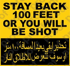 STICKER MILITARY STAY BACK 100 FEET YELLOW