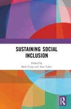 Sustaining Social Inclusion, Crisp, Taket 9780367027643 Fast Free Shipping..