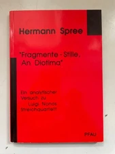 Fragments - Silence, An Diotima : An Analytical Attempt at Luigi Nono's Prank