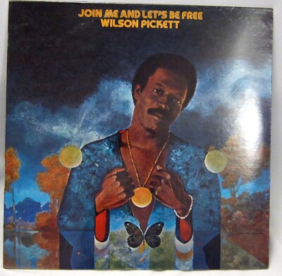 WILSON PICKETT   Join Me & Let s Be Free SEALED 1975 LP Mint Vinyl