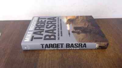 Target Basra, Rossiter, Mike, Bantam Press, 2008, Hardcover
