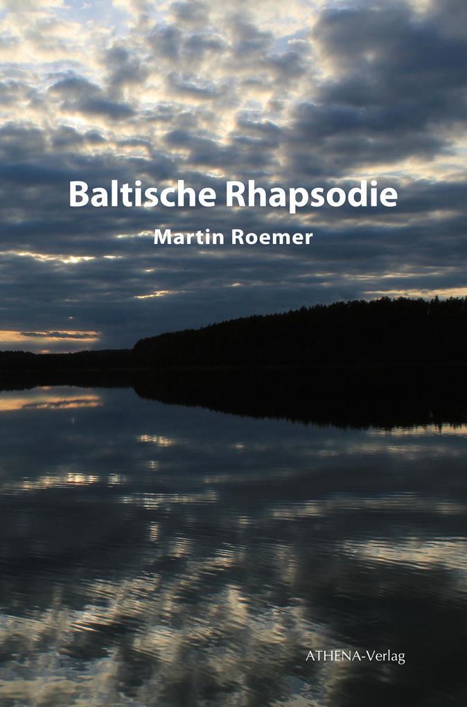 Thumbnail - Baltische Rhapsodie | Martin Roemer | Deutsch