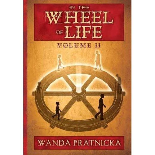 In the Wheel of Life: Volume 2 by Wanda Pratnicka (Paperback, 2015)