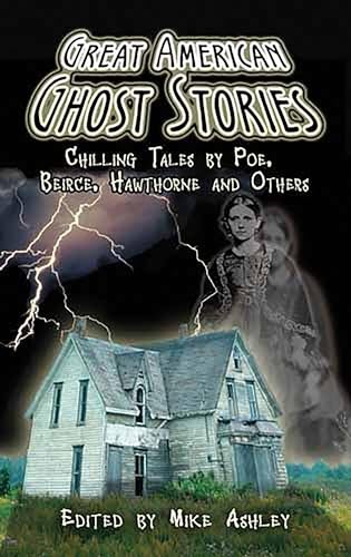 Great American Ghost Stories: Chilling T... by Ashley, Mike Paperback / softbackFREE US DELIVERY | ISBN: 0486466027 | Quality Books