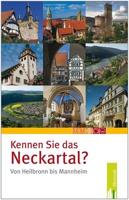 Isolde Nees / Kennen Sie das Neckartal von Heilbronn bis Man ... 9783940179135