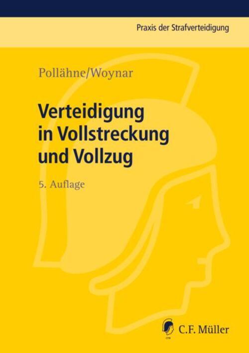 Thumbnail - Verteidigung In Vollstreckung Und Vollzug | Helmut Pollähne |