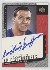 2000-01 Upper Deck Legends Epic Signatures Bernie Geoffrion #BG Auto HOF 2d8