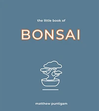 The Little Book of Bonsai - VERY GOOD