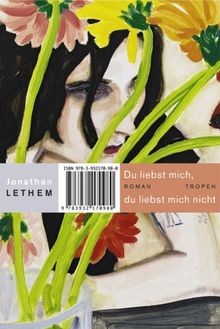 Du liebst mich, du liebst mich nicht von Lethem, Jonathan | Buch | Zustand gut