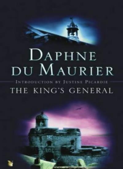 The King's General (Virago Modern Classics) By Daphne Du Maurier