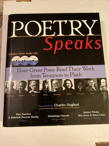 Poetry Speaks by Charles Osgood, three audio CD, here the poets Speak, & Read