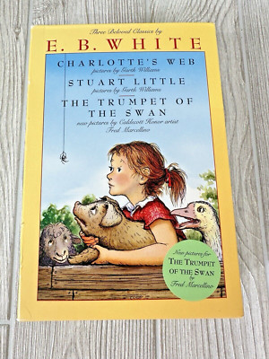 E.B. White Charlotte s Web Stuart Little Trumpet Swan 3 Beloved Classics Box Set