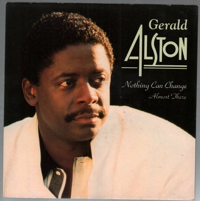 Gerald Alston Nothing Can Change 7'' Vinyl UK Motown 1991 s/w fast da Bild