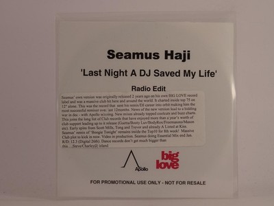 SEAMUS HAJI FT KAY JAY LAST NIGHT A DJ SAVED MY LIFE (E72) 1 Track Promo CD Sing
