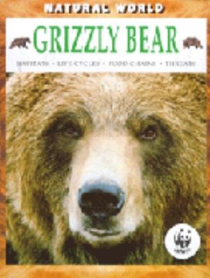 Grizzlybär: Lebensräume, Lebenszyklen, Nahrungsketten, Bedrohungen Michae