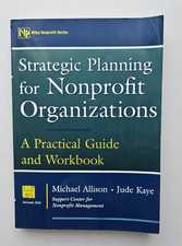 Strategic Planning for Nonprofit Organizations by Michael Allison Jude Kaye 1997